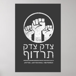 Poster Tzedek, Tzedek Tirdof Poursuivent La Justice ! Cit