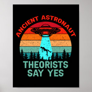 Poster Un Astronaute Théoriste Ancien Dit Oui Espace Alie