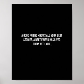 Poster Un bon ami connaît toutes vos meilleures histoires