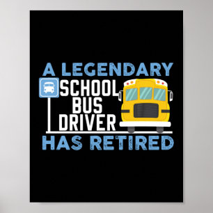 Poster Un Conducteur De Bus Scolaire Légendaire A Retrait