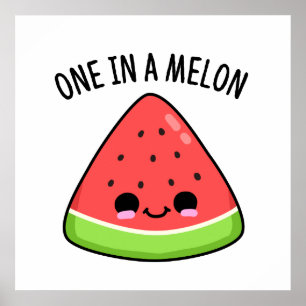 Poster Un Dans Un Melon Amusant Pun De Pastèque