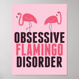 Poster Un Flamant rose Obsessionnel mignon