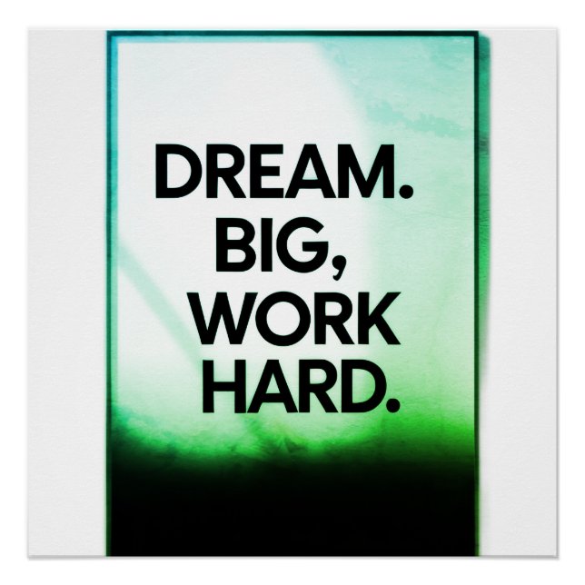 Poster Un gros travail de rêve | Mur de motivation minima (Devant)