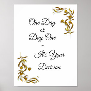 Poster Un jour ou un jour - C'est votre motivation décisi