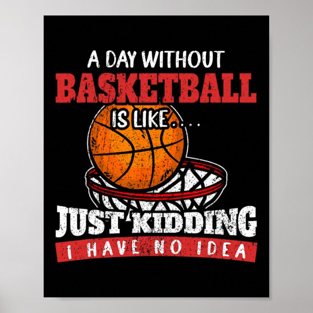 Poster Un Jour Sans Basket-Ball, C'Est Comme Raviver J'Ai (Devant)