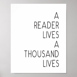 Poster "Un lecteur vit pendant mille vies" citent la