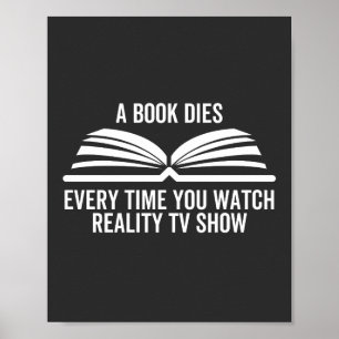 Poster Un livre meurt chaque fois que vous regardez Reali