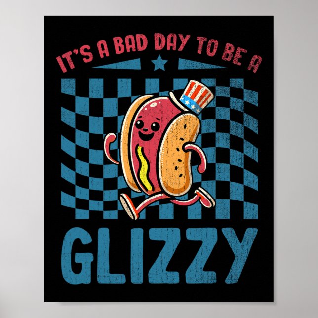 Poster Un Mauvais Jour Pour Être Un 4 Juillet Glizzant (Devant)