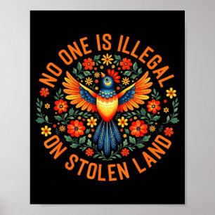 Poster Un n'est pas légal sur une terre volée aux hommes