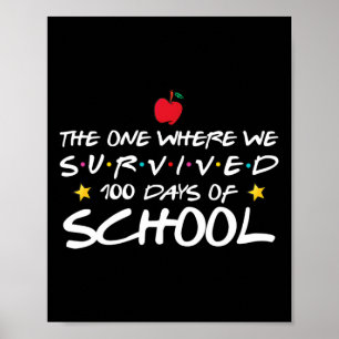 Poster Un Où Nous Avons Survécu À 100 Jours D'École