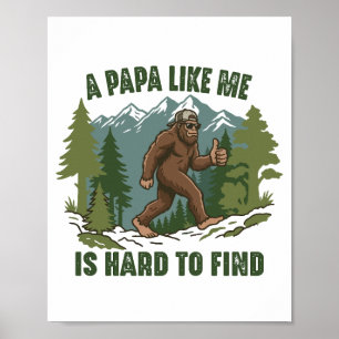 Poster Un papa comme moi est difficile à trouver drôle Bi