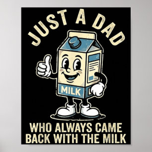 Poster Un papa qui est revenu avec le lait pour la fête d