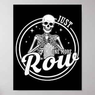 Poster Un seul rang de plus Crochet Squelette Crochet Tri