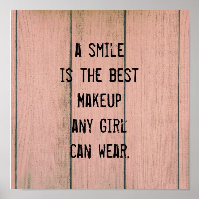 Poster Un sourire est le meilleur maquillage qu'une fille (Devant)