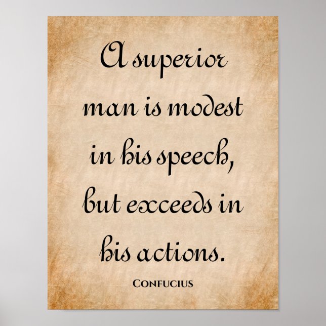 Poster Un Supérieur... Citation Inspirant Confucius (Devant)