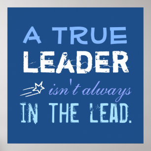 Poster Un vrai leader n'est pas toujours dans la motivati