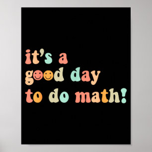 Poster Une Bonne Journée Pour Faire Des Maths Professeur