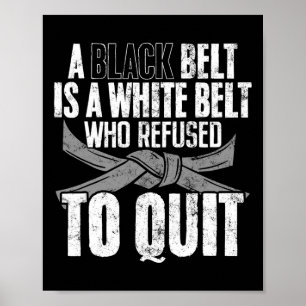 Poster Une ceinture noire est une ceinture blanche drôle