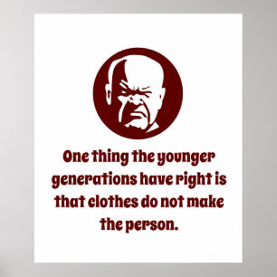 Poster Une chose que les jeunes générations ont raison -