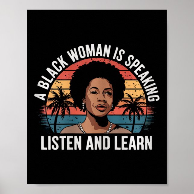 Poster Une Femme Noire Parle Écouter Et Apprendre Junetee (Devant)