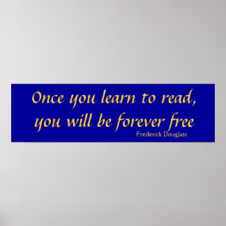 Poster Une fois que vous apprendrez à lire, vous serez to