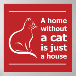 Poster Une maison sans chat n'est qu'un animal de compagn