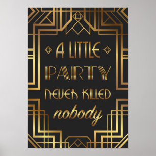 Poster Une Petite Fête N'A Jamais Tué Personne Signe