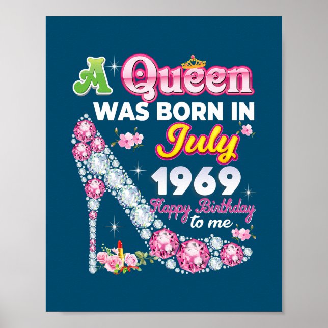 Poster Une Reine Est Née En Juillet 1969 Joyeux 53E Anniv (Devant)