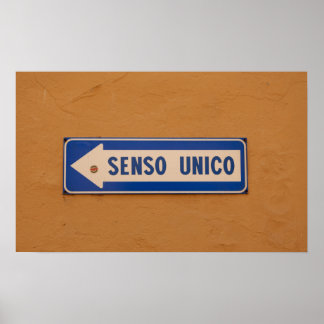 Poster Une voie dans la rue italienne Signez Senso Unico!