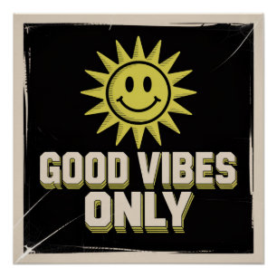 Poster Uniquement de Bonnes Vibes