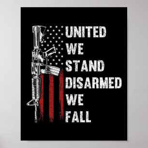 Poster United We Stress Désarmé We Fall Gun Rights Americ