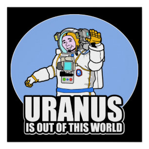 Poster Uranus est hors de ce monde