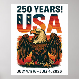 Poster USA 250 Years - Patriotic Bald Eagle 4 juillet 202