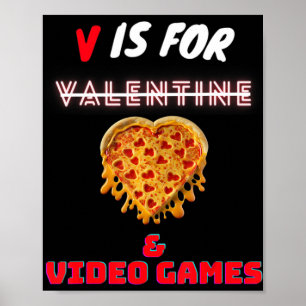 Poster V Day est pour Pizza et Vidéo Amateurs de jeu garç
