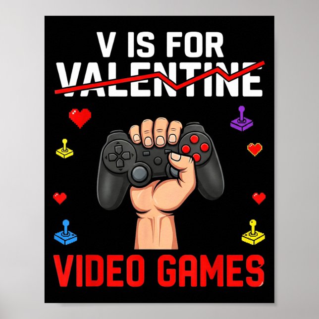 Poster V Is For Video Games Funny Game Lover Valentines  (Devant)