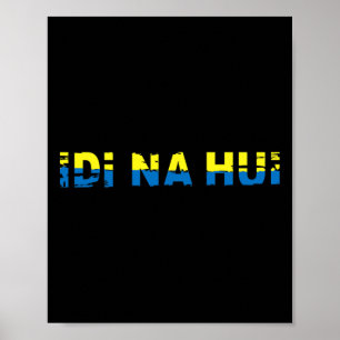 Poster Va te faire voir l'Ukraine Aux envahisseurs va te