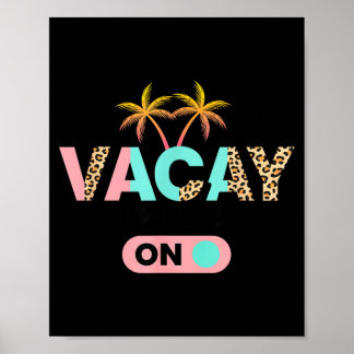Poster Vacay Mode On Kids Vacation Palm Tree Leopard