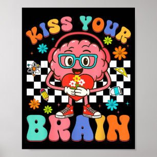 Poster Valentine Embrasse Ton Cerveau Élève Enseignant Ga
