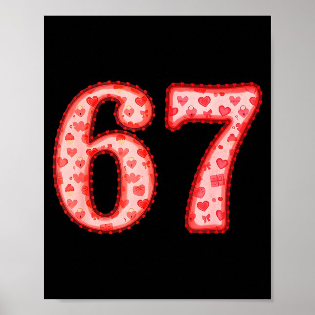 Poster Valentine’s Day 67 Meme Filled With Hearts Funny S (Devant)