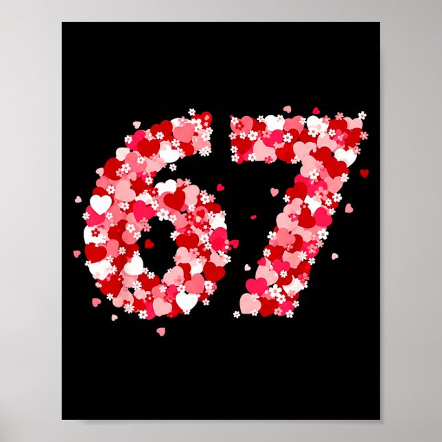 Poster Valentine’s Day 67 Meme With Hearts Funny Six Seve (Devant)