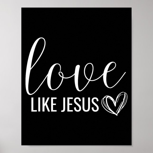 Poster Valentines Christian Love Like Jesus  (Devant)