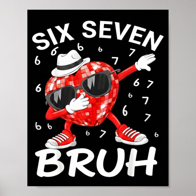 Poster Valentines Day Six Seven Bruh 6 7 Meme Dab Heart B (Devant)