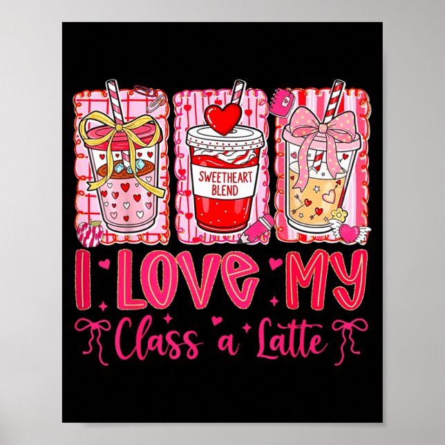 Poster Valentines I Love My Cl A Latte Coquette Coffee Te (Devant)