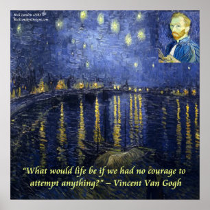 Poster Van Gogh Rhone Starry Night & Courage Citation Pos