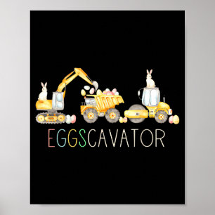 Poster Véhicule de construction Eggs Cavator Joyeux jour 