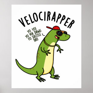 Poster Veloci-rapper Dinosaure Drôle Puns