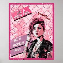 Poster Vendredi Girl in Monday World. Nom modifiable