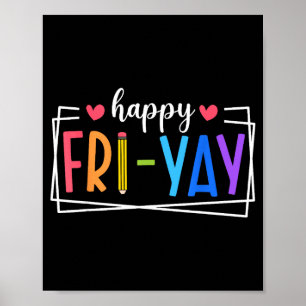 Poster Vendredi heureux Fri-yay Amoureux du vendredi Vie