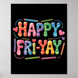 Poster Vendredi heureux professeur frit yay vendredi drôl