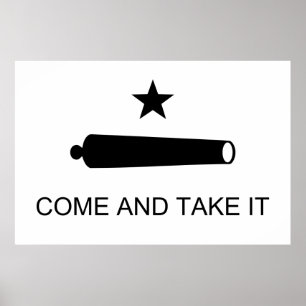 Poster Venez il falloir la bataille de drapeau du Texas